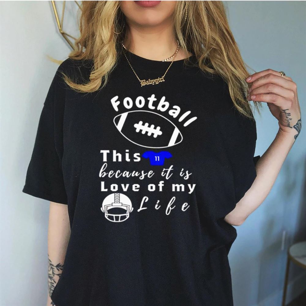 Football this because it is love of my life Shirt Football this because it is love of my life Shirt