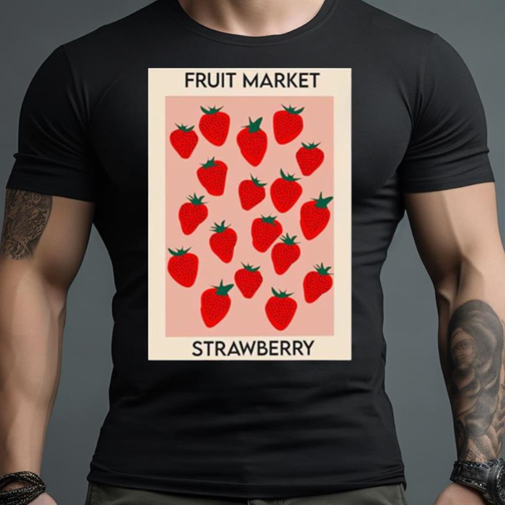 Fruit Market Strawberry Shirt