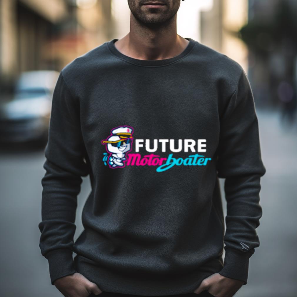 Future Motorboater Shirt