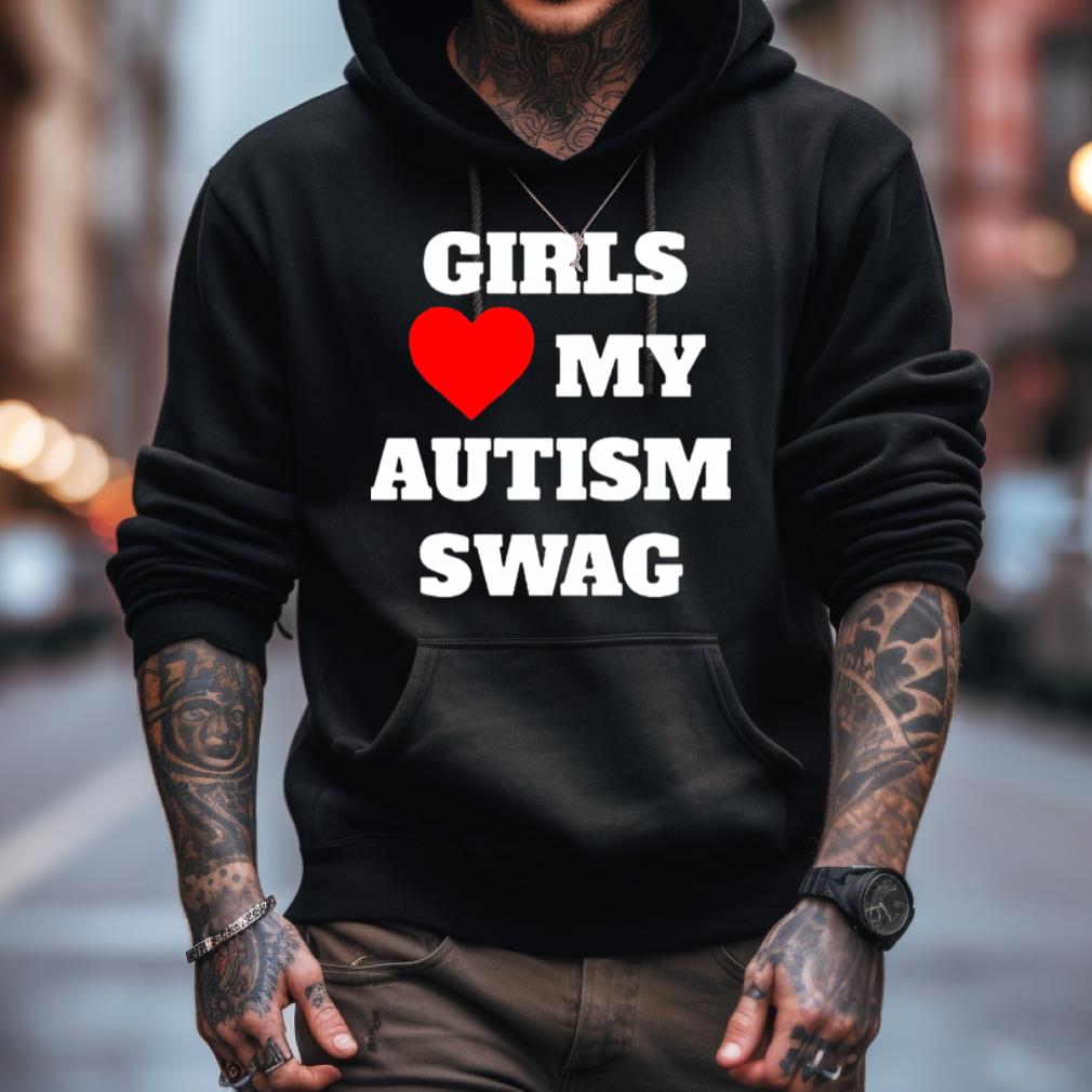 Girls my autism swag Shirt