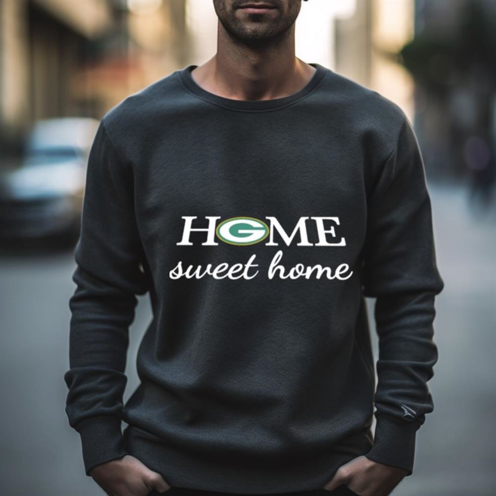 Green Bay Packers Football Home Sweet Home Shirt