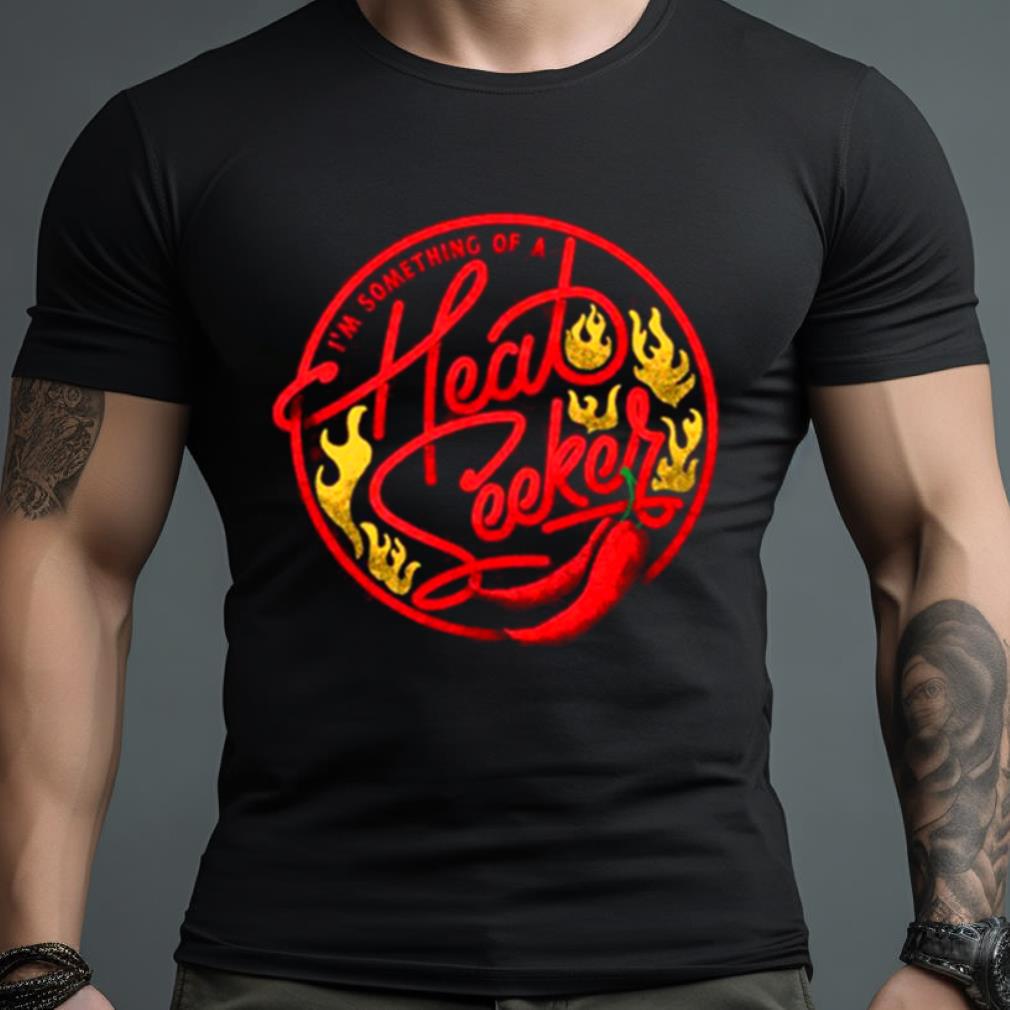 I’m Something Of A Heat Seeker Doughboys shirt