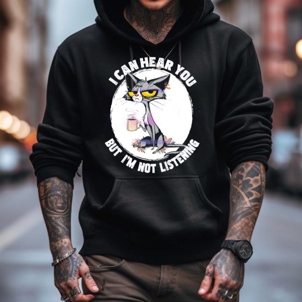 I Can Hear You But Im Not Listening Funny Shirt I Can Hear You But Im Not Listening Funny Shirt