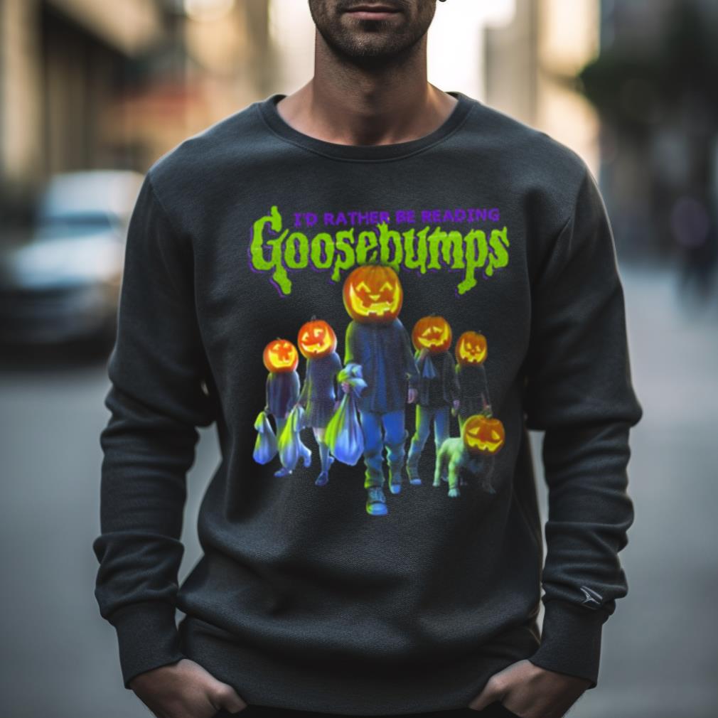 I’D Rather Be Reading Goosebumps Shirt