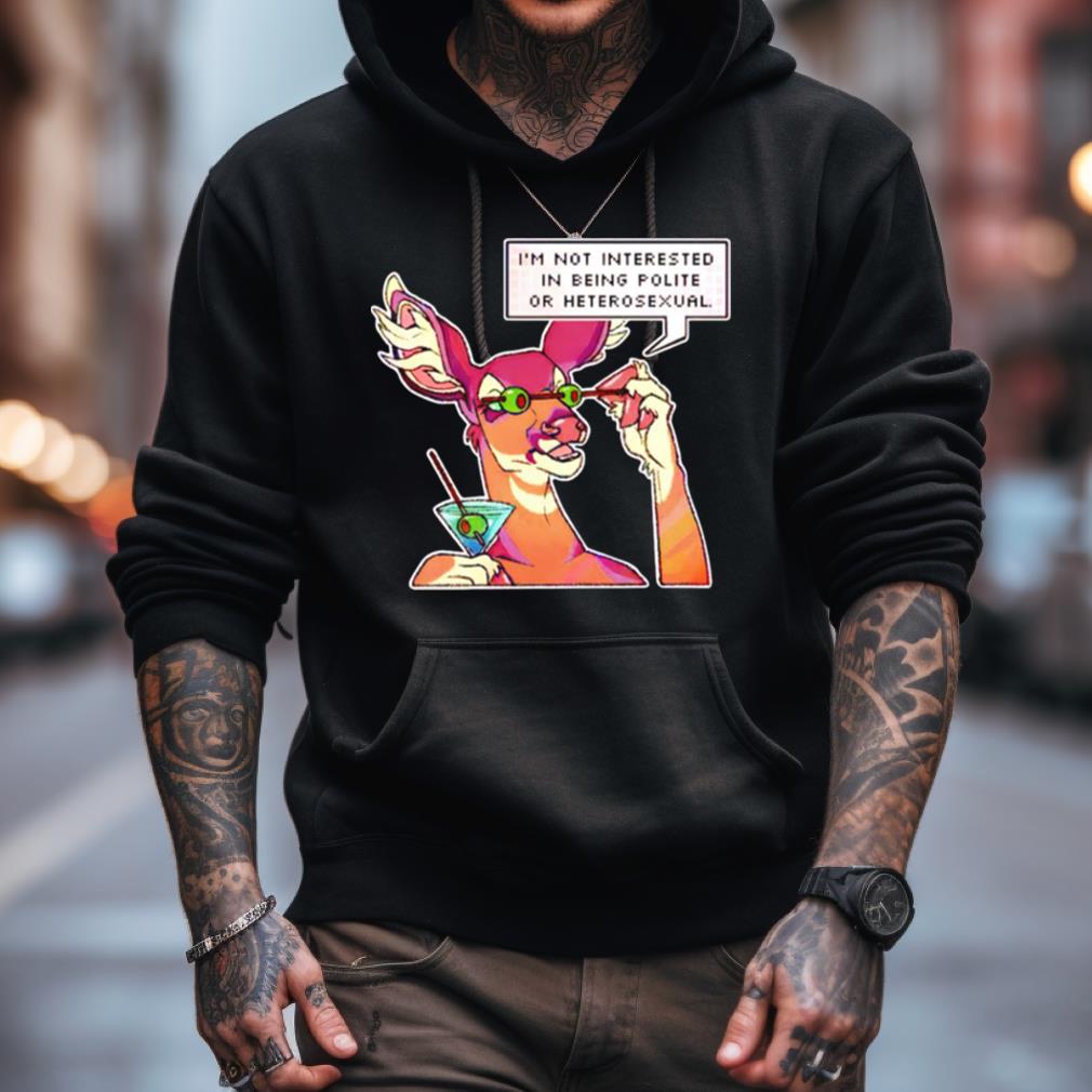 I'M Not Interested In Being Polite Or Heterosexual Reindeer Shirt I'M Not Interested In Being Polite Or Heterosexual Reindeer Shirt