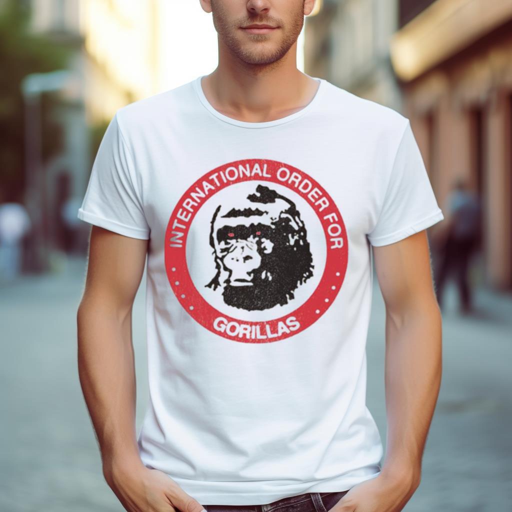 International Order For Gorillas Shirt