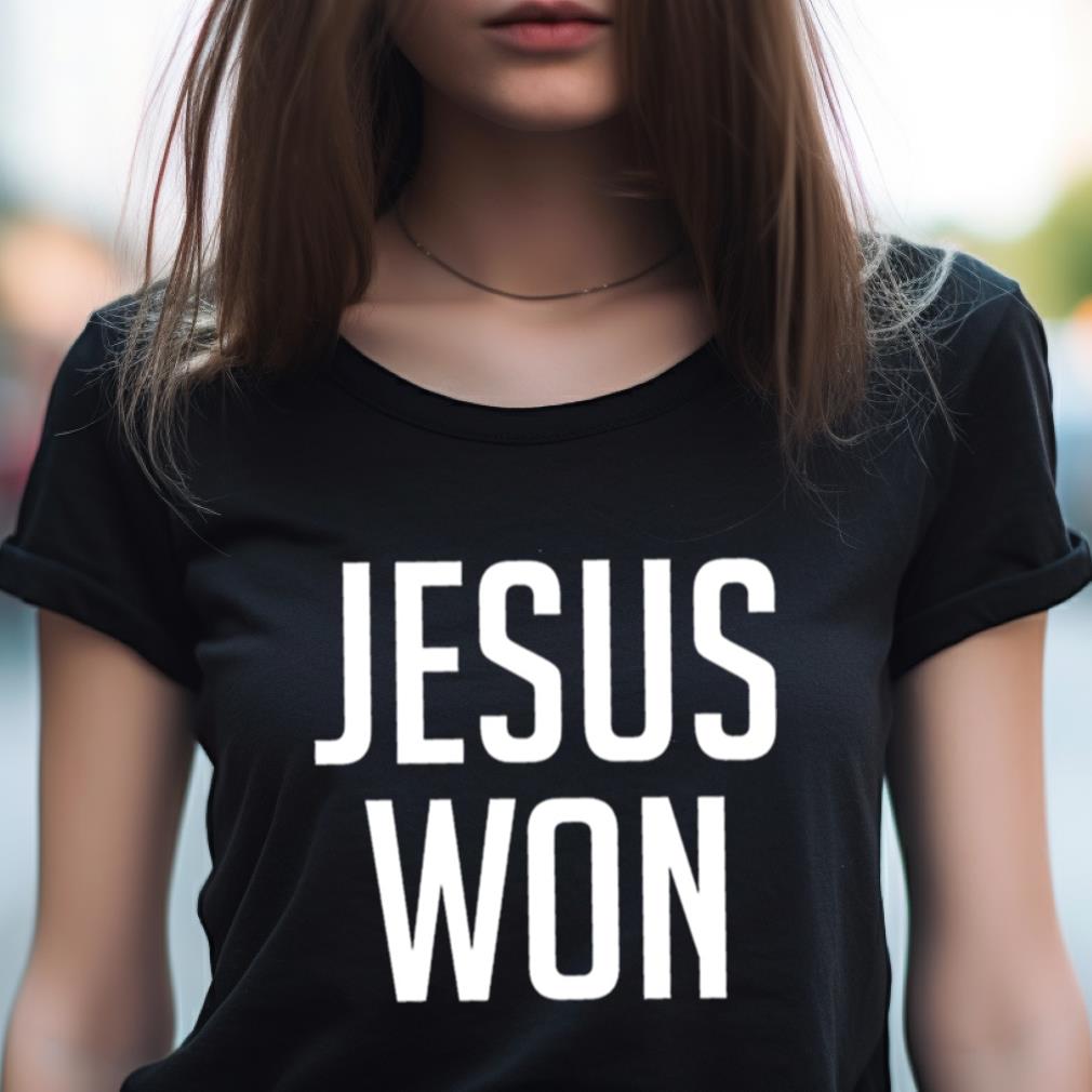 Jesus Won Christian White Shirt Jesus Won Christian White Shirt