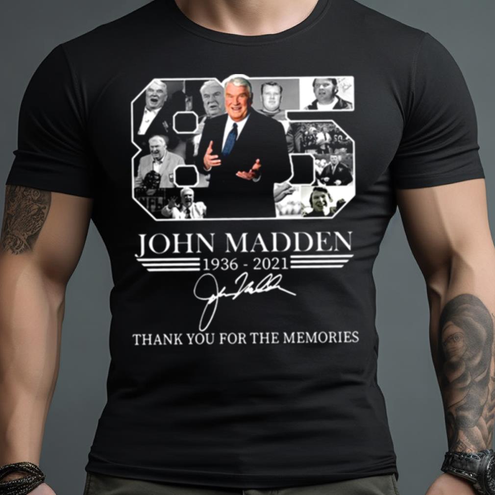 John Madden Rip Thank You For The Memories Signature Shirt