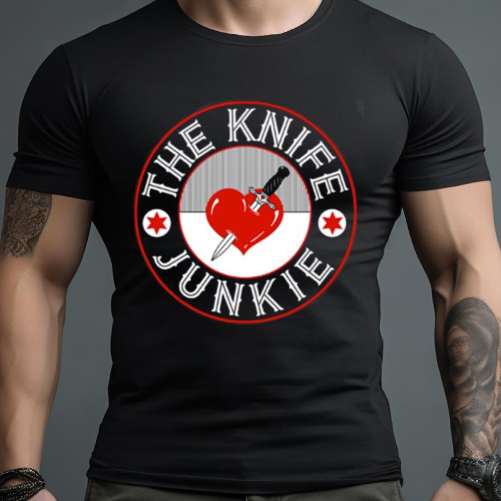 Junkie The Knife Shirt