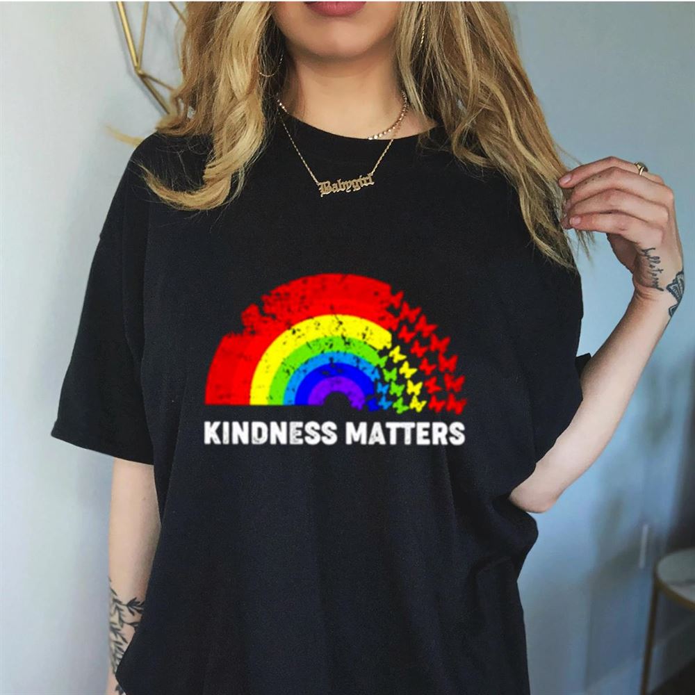 Kindness matters Butterfly LGBT Shirt Kindness matters Butterfly LGBT Shirt