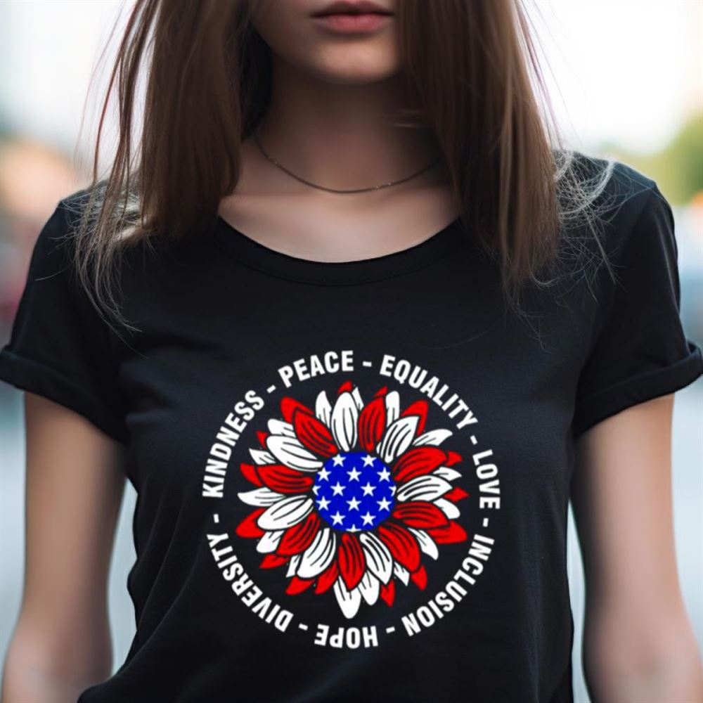 Kindness peace equality love inclusion hope diversity Sunflower Shirt Kindness peace equality love inclusion hope diversity Sunflower Shirt