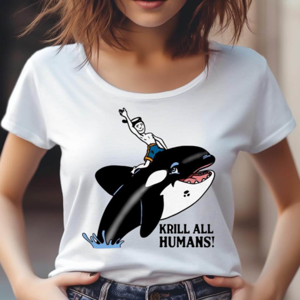 Krill All Humans Shirt Krill All Humans Shirt
