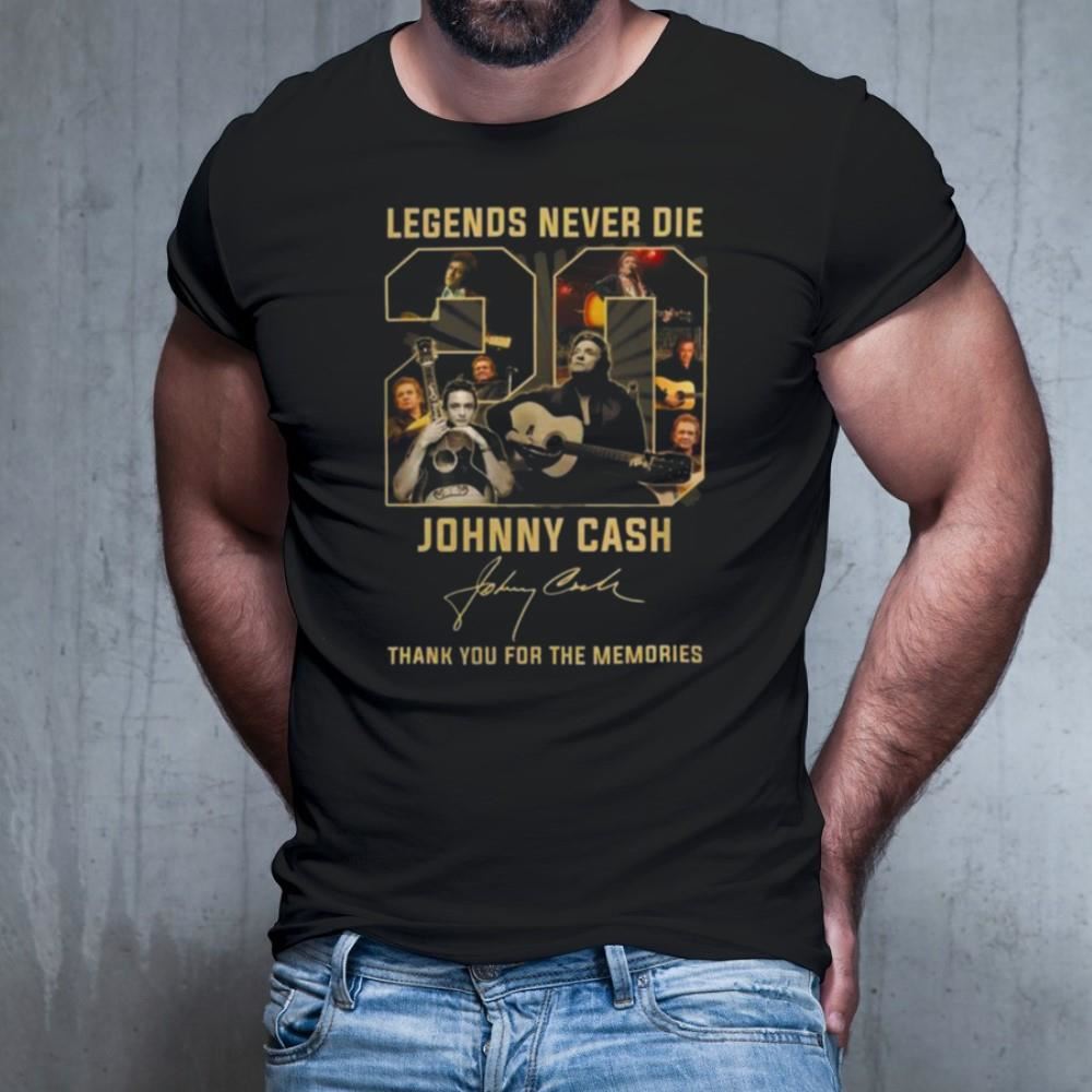 Legends never Die 20 Johnny Cash thank You for the memories signature Shirt Legends never Die 20 Johnny Cash thank You for the memories signature Shirt