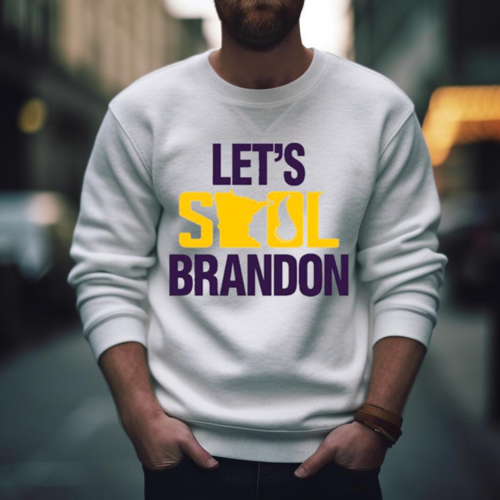 Let’S Skol Brandon Minnesota Vikings Shirt Let’S Skol Brandon Minnesota Vikings Shirt