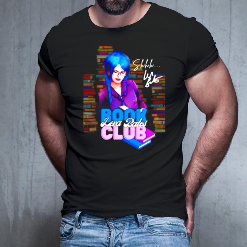 Leva Bates Book club Shirt Leva Bates Book club Shirt