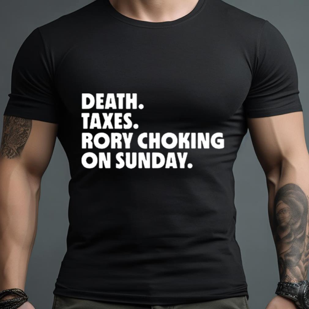 Liv Golf Nation Death Taxes Rory Choking On Sunday Shirt