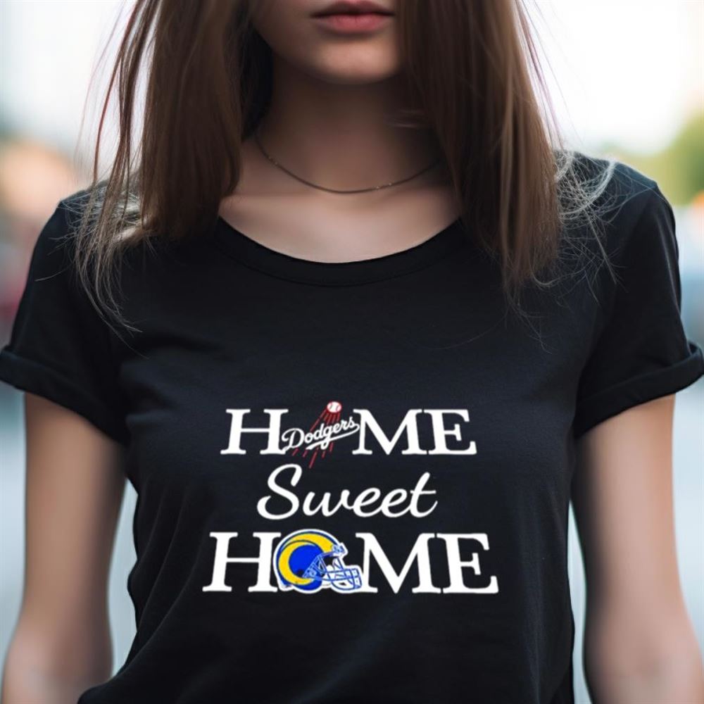 Los Angeles DG And Los Angeles Home Sweet Home Shirt Los Angeles DG And Los Angeles Home Sweet Home Shirt