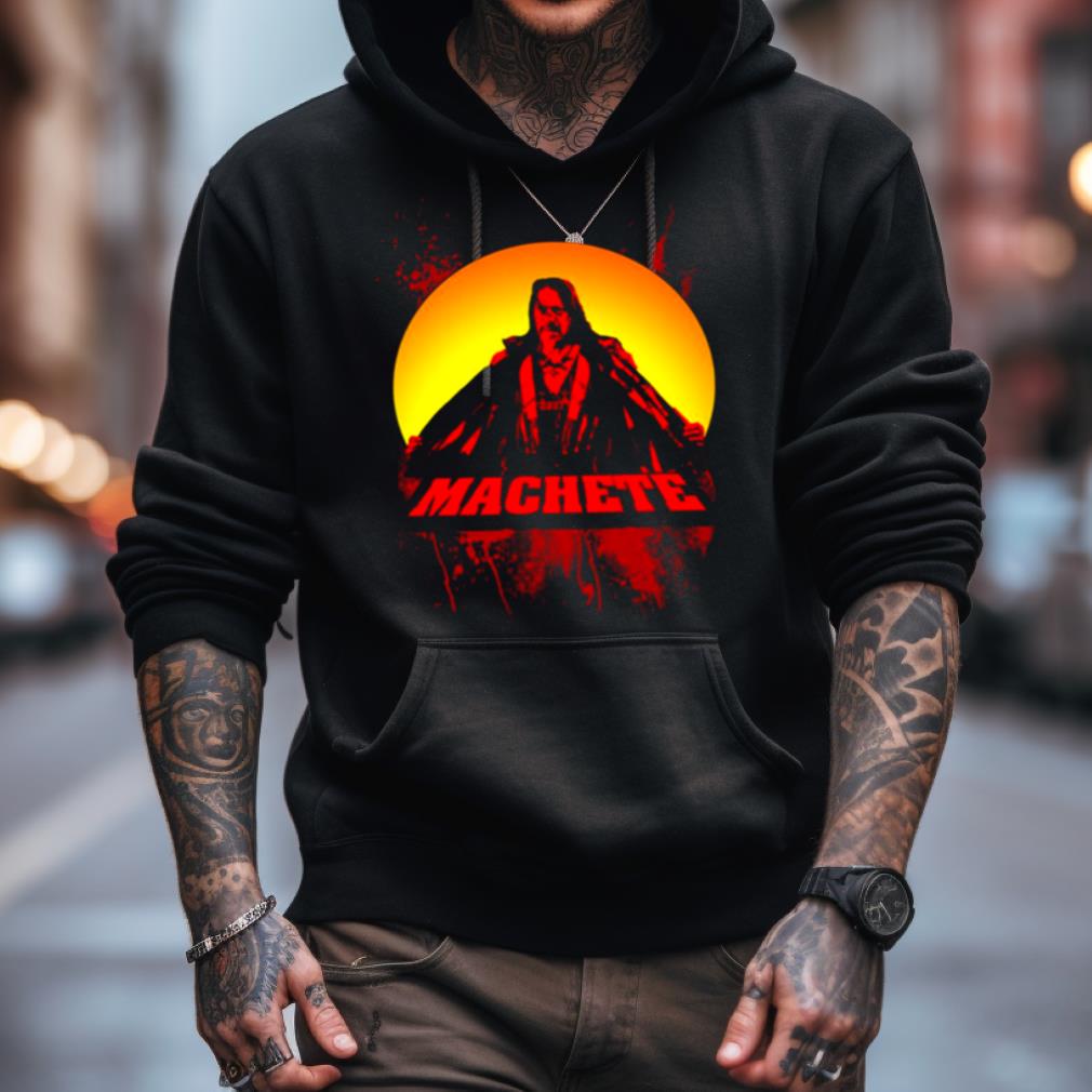 Machete Cool Design Danny Trejo Shirt Machete Cool Design Danny Trejo Shirt