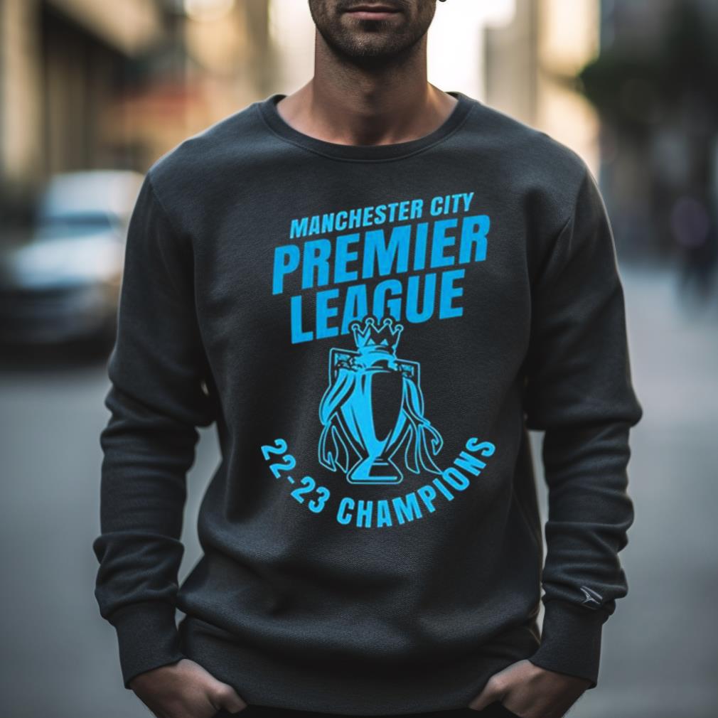 Manchester City Premier League Champions 2023 Trendy For Soccer Lover Shirt Manchester City Premier League Champions 2023 Trendy For Soccer Lover Shirt