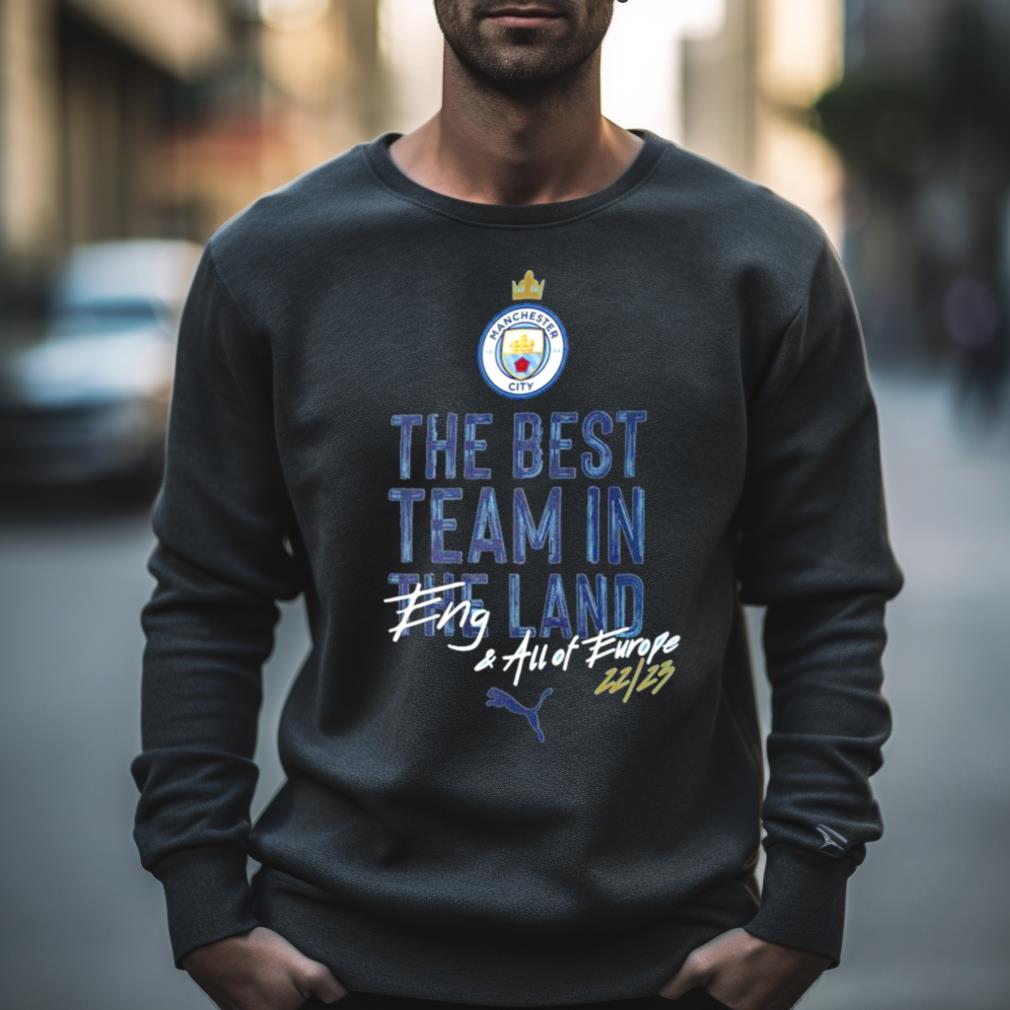 Manchester City The Best Team In The Land 2023 Season Shirt