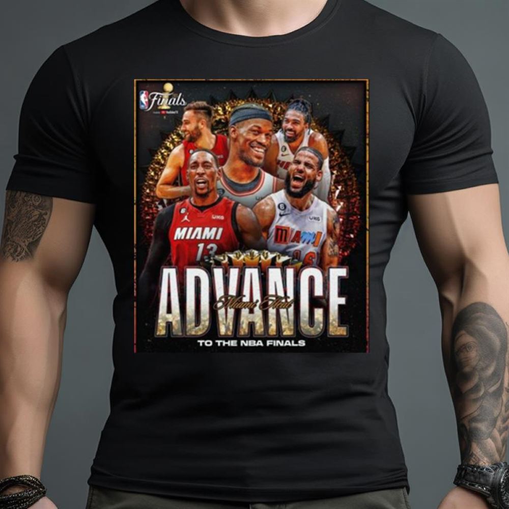 Miami Heat Advance To The NBA Finals 2023 Shirt