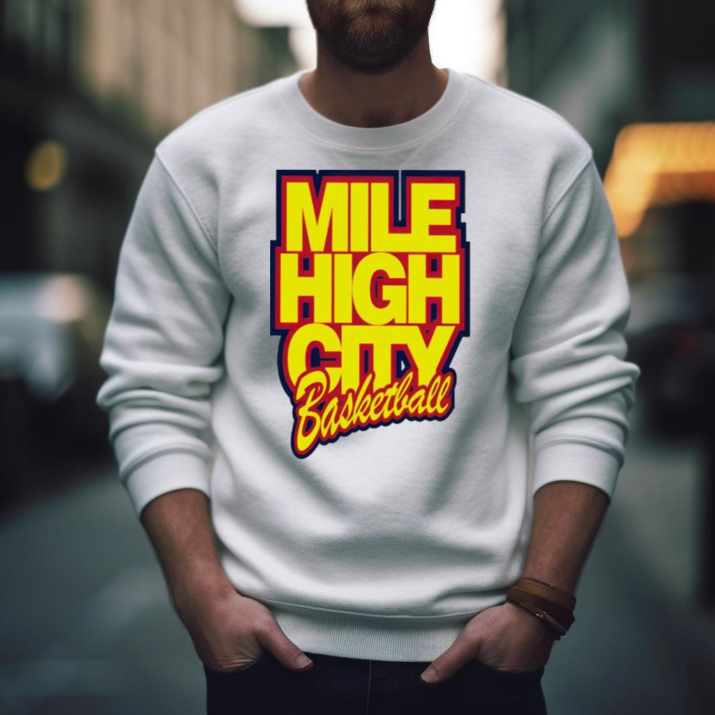Mile high city basketball Shirt