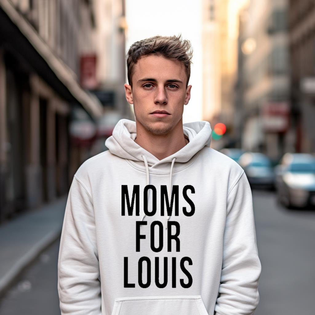 Moms for louis Shirt Moms for louis Shirt