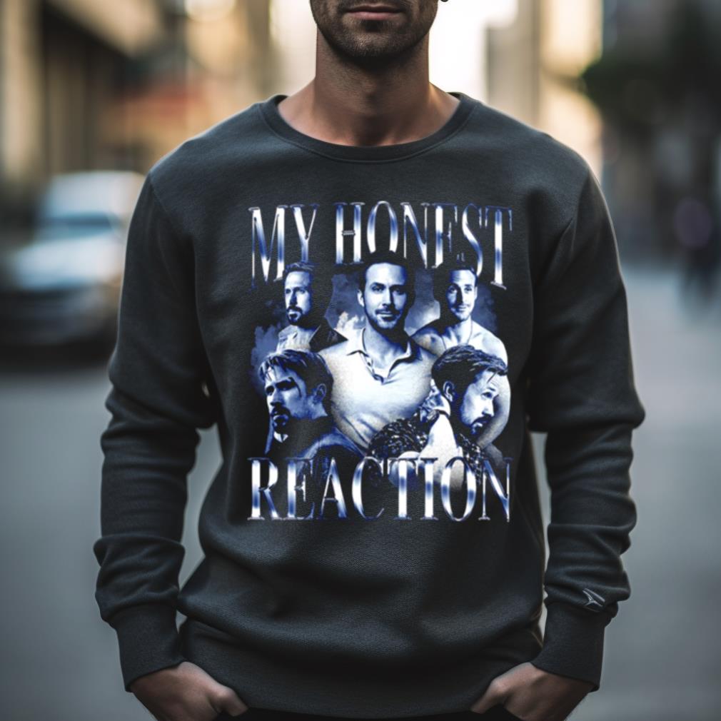 My Honest Reaction T Shirt