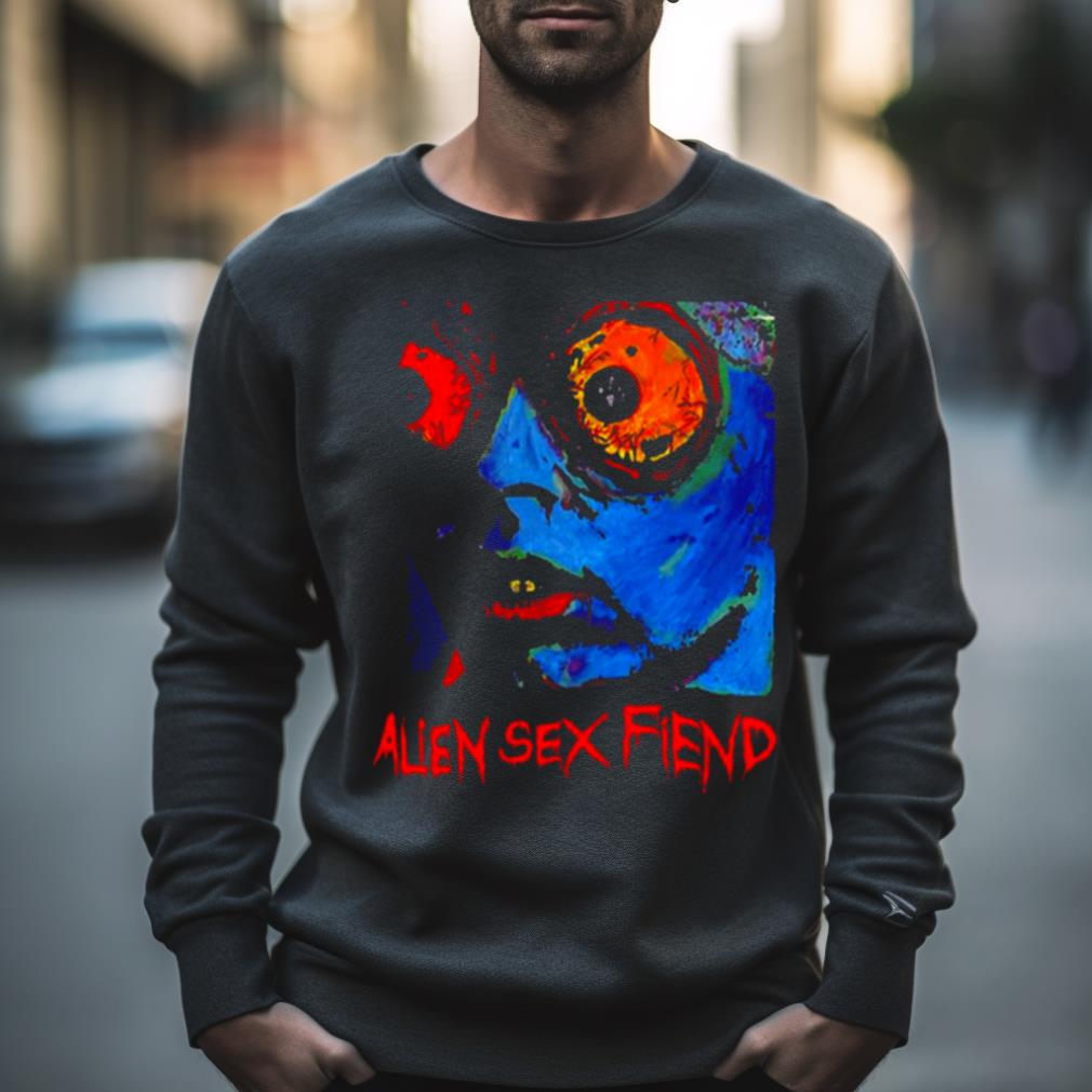 New Christian Music Alien Sex Fiend shirt