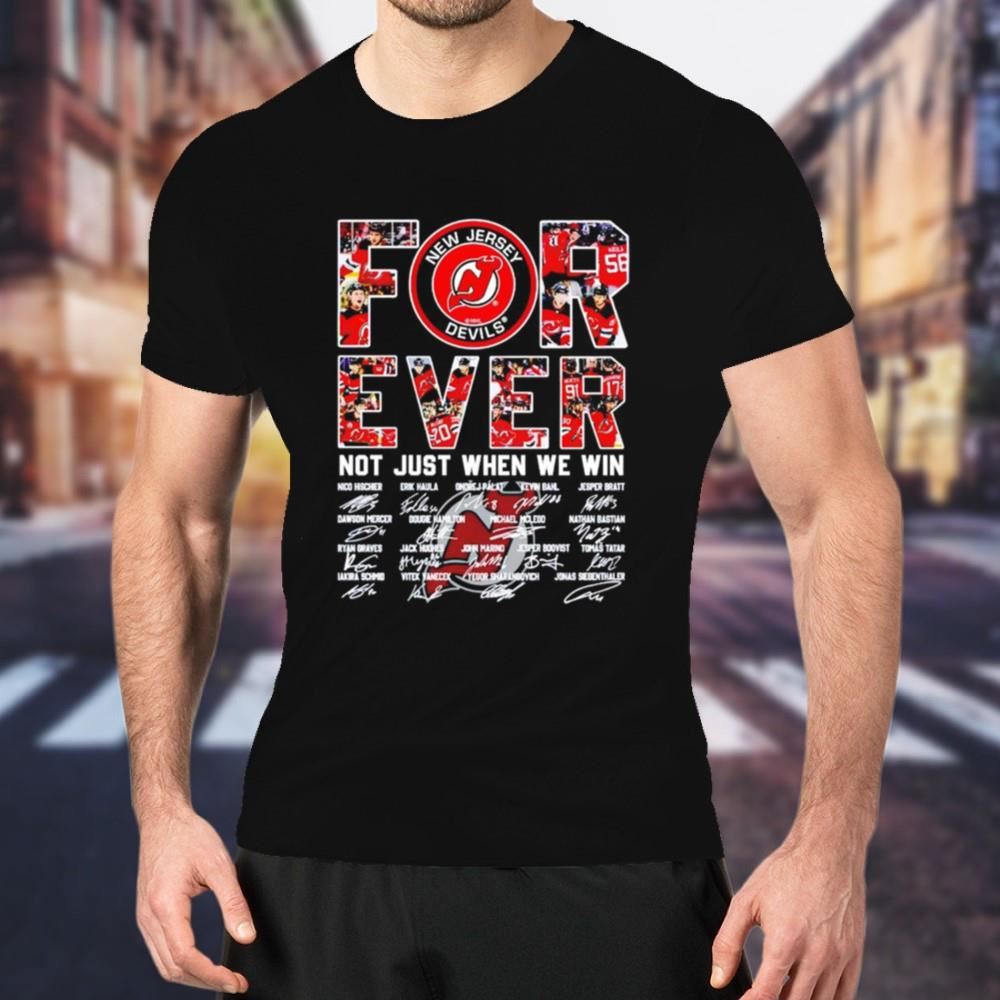 New Jersey Devils not just when we win signatures Shirt