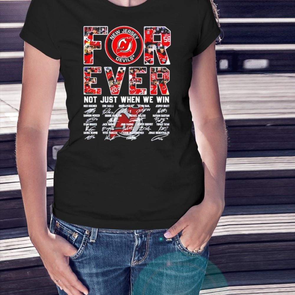 New Jersey Devils not just when we win signatures Shirt
