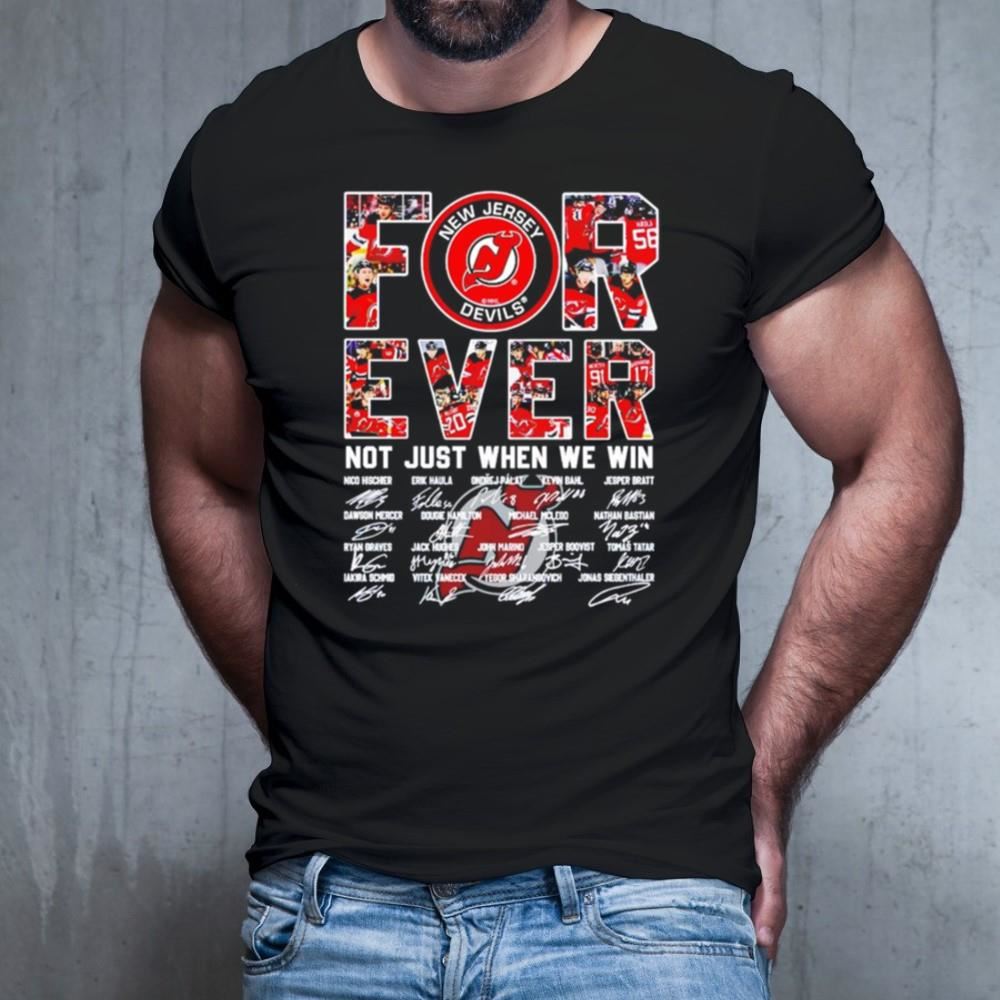 New Jersey Devils not just when we win signatures Shirt New Jersey Devils not just when we win signatures Shirt