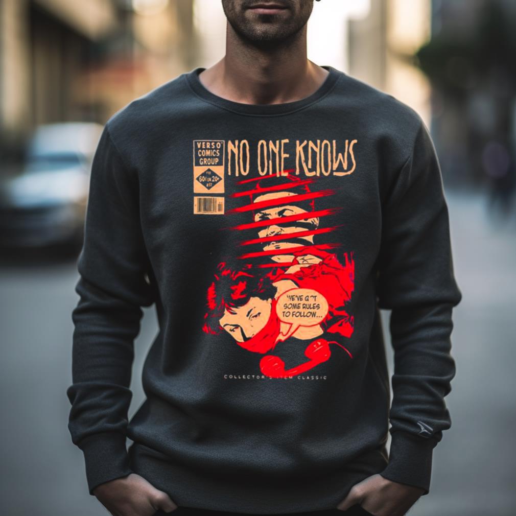 No One Knows The Police Rock Band Shirt