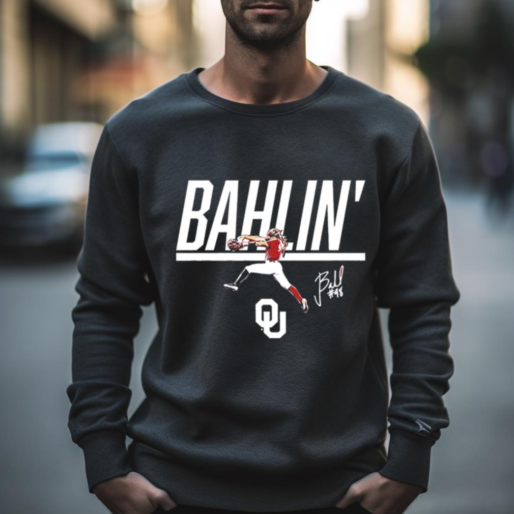 Oklahoma Softball Jordy Bahl Bahllin’ signature Shirt
