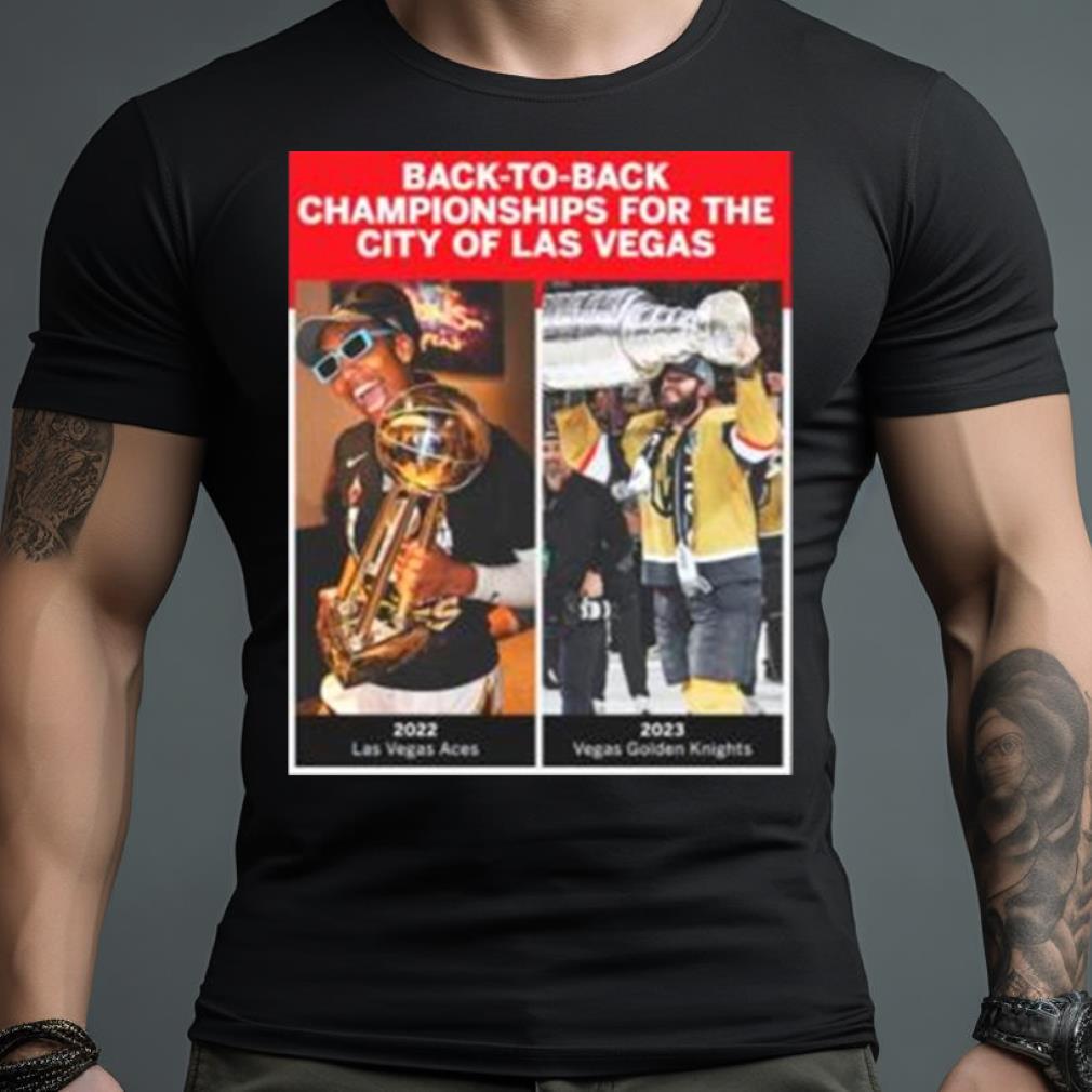 Original Back To Back Championship For The City Of Las Vegas Champions Shirt