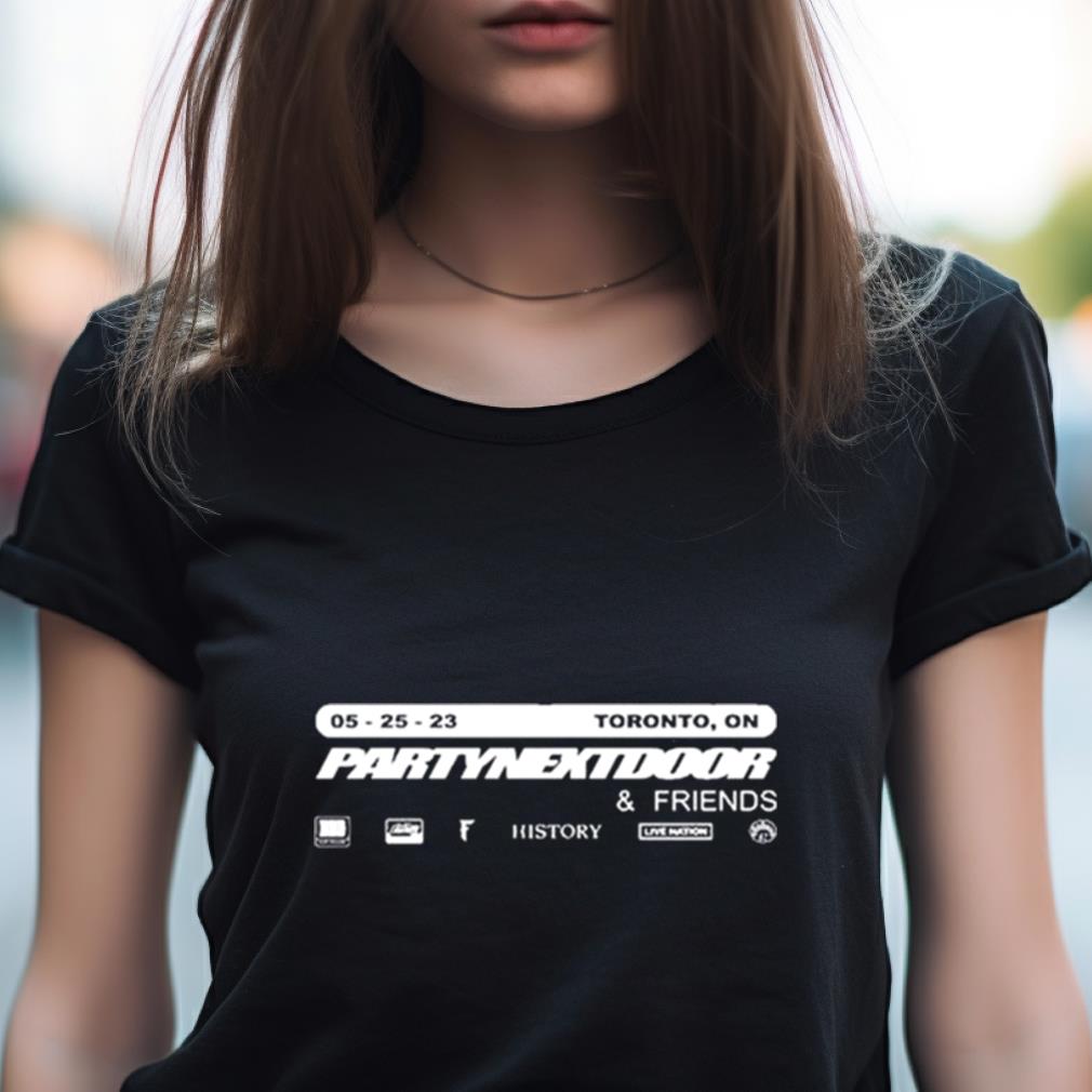 Partynextdoor & Friends Toronto Shirt Partynextdoor & Friends Toronto Shirt