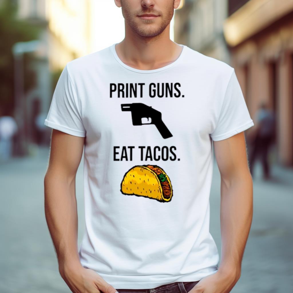 Print guns eat tacos Shirt