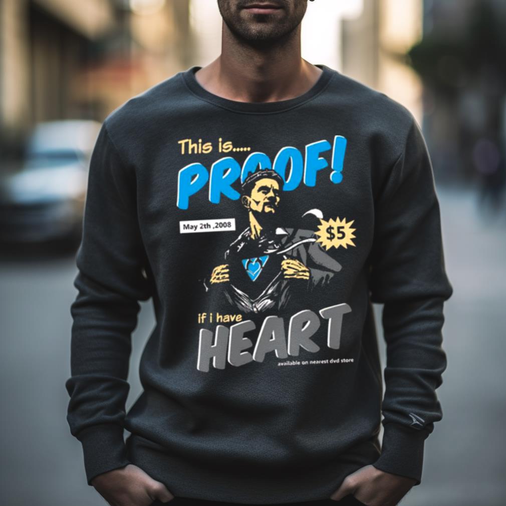 Proof Of Heart Ironman Shirt Proof Of Heart Ironman Shirt