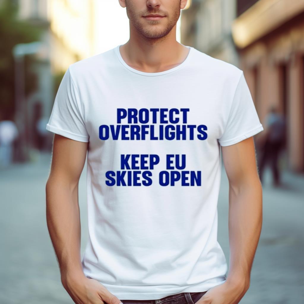 Ryanair Protect Overflights Keep EU Skies Open Shirt