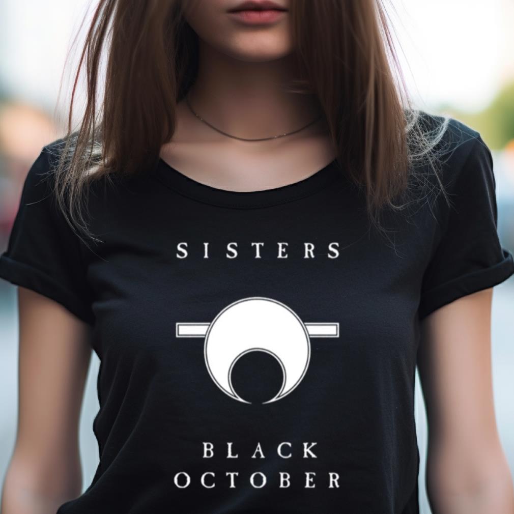 Sisters Of Mercy Black October Light shirt Sisters Of Mercy Black October Light shirt