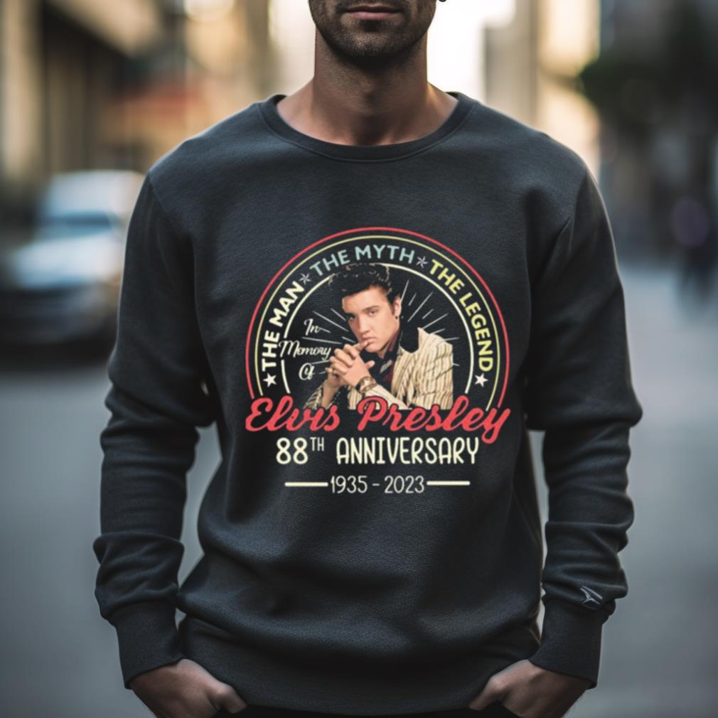The Man The Myth The Legend Elvis Presley 88Th Anniversary 1935 2023 Shirt