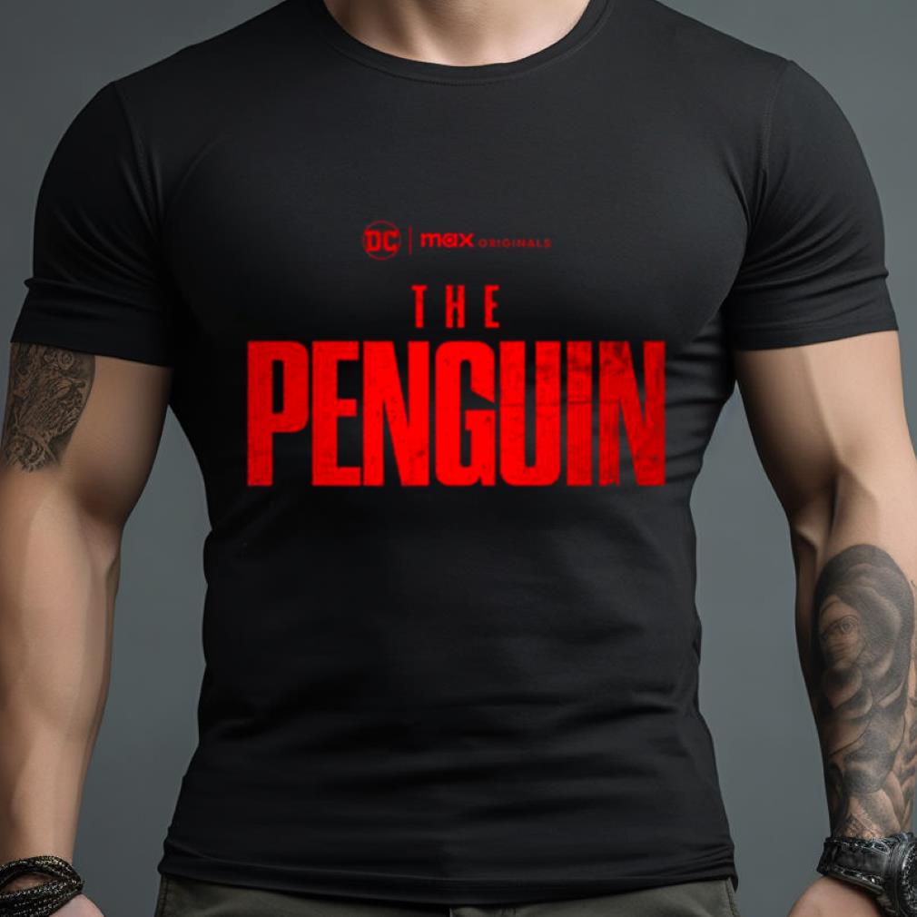 The Penguin Spin Off Dceu Movie Fan Gifts T Shirt