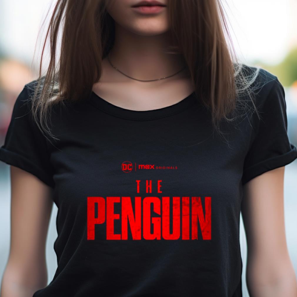 The Penguin Spin Off Dceu Movie Fan Gifts T Shirt The Penguin Spin Off Dceu Movie Fan Gifts T Shirt