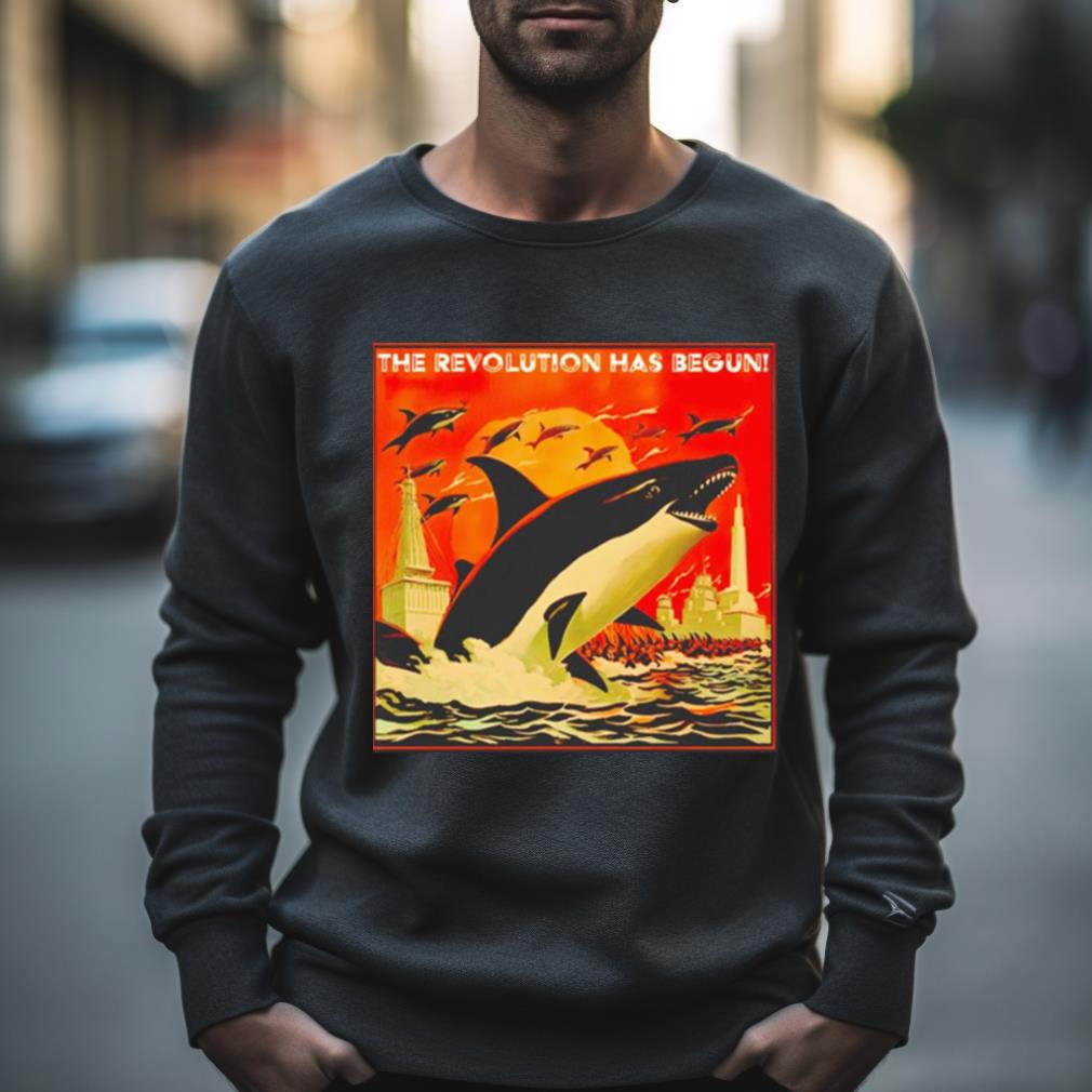 The Revolution Has Begun Orca Shirt