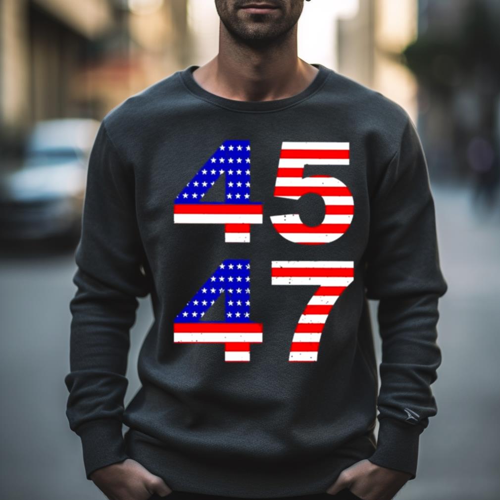 Trump 45 47 2024 President Shirt