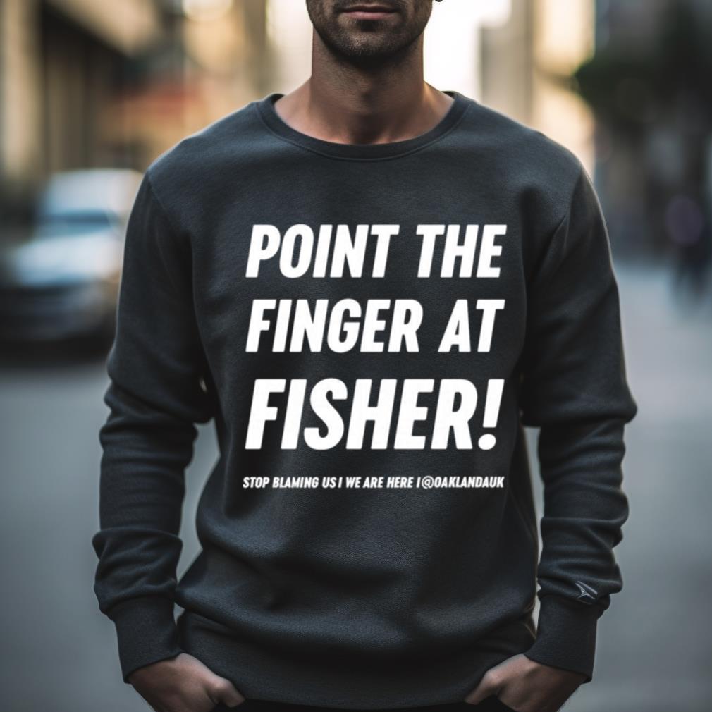 Uk Oakland Athletics Point The Finger At Fisher Shirt