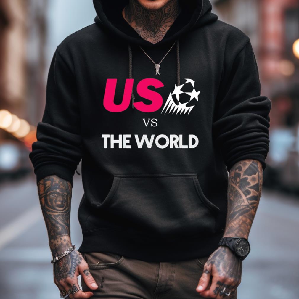 Us Vs The World Shirt Us Vs The World Shirt