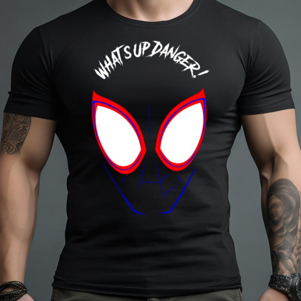 What’s Up Danger Miles Morales Spider Verse Shirt