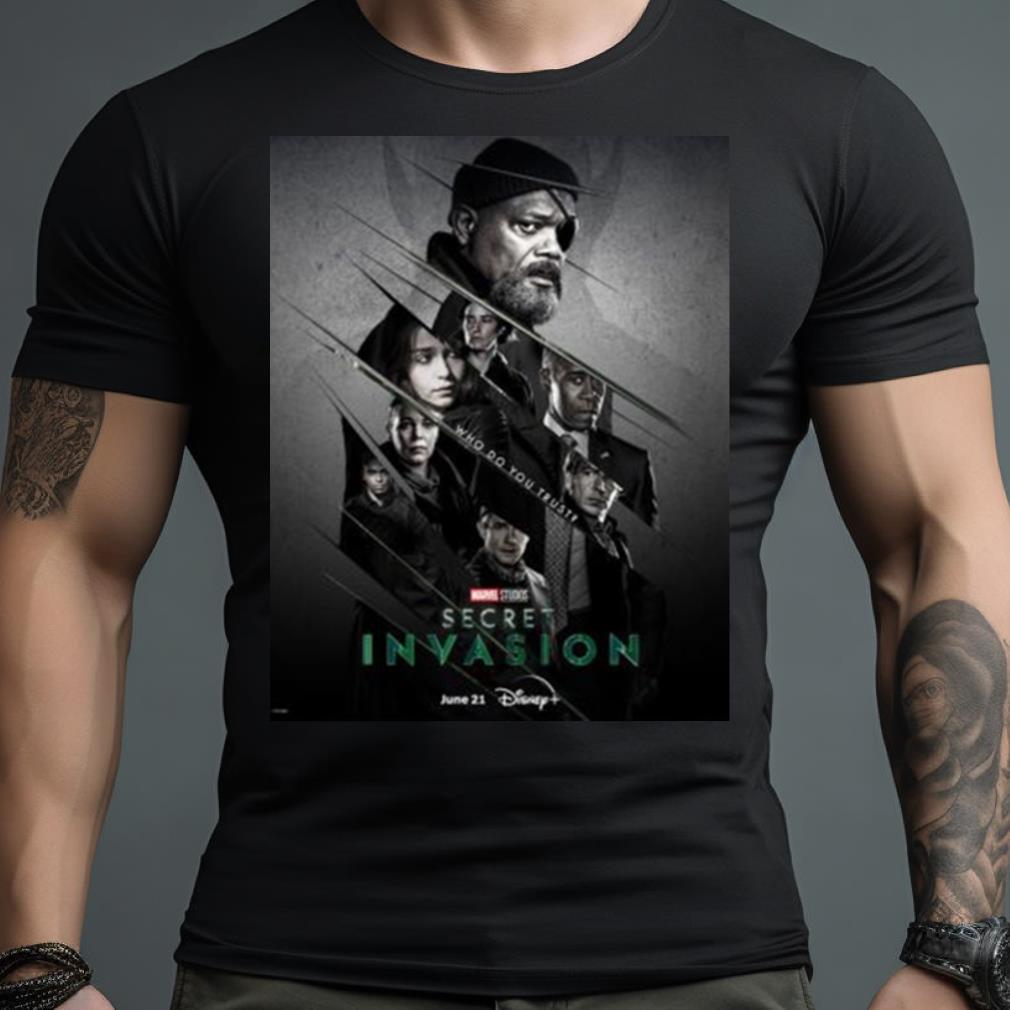 Who Do You Trust Marvel Studios Secret Invasion Poster 2023 Shirt