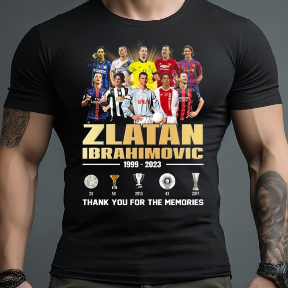 Zlatan Ibrahimovic 1999 – 2023 Thank You For The Memories Shirt